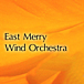 East Merry Wind Orchestra