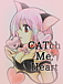 “CATch Me，Heart”