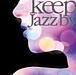 Keep Jazz By