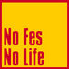 No Fes No Life