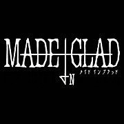 MADE IN GLAD