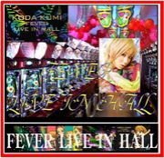 KODA KUMI FEVER LIVE IN HALL