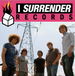 I Surrender Records