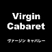 Virgin Cabaret
