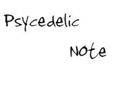 Psychedelic Note