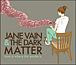 Jane Vain & the Dark Matter
