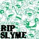 RIP SLYME λ