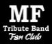MF Tribute Band ե󥯥