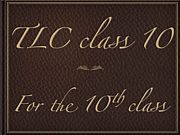 TLC class10