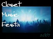 ☆★ Closet Music Festa ★☆