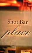 Shot Bar place