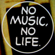NO MUSIC,NO LIFE
