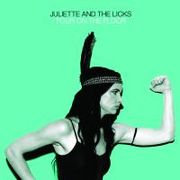 Juliette & The Licks