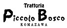 Piccolo Bosco Komazawa������