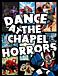 Dance At The Chapel Horrors