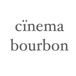 cinema bourbon