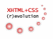 XHTML+CSS (r)evolution