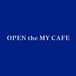 OPEN the MY CAFE