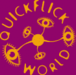 Quick Flick World