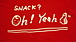 SNACK? �ϣ衪�٣���