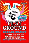 〜Play Ground〜