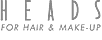 HEADS   �� for hair&make-up