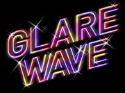 GLARE WAVE