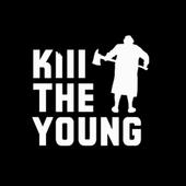 Kill The Young