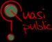 Quasi Public