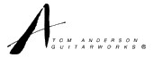 Tom Anderson Guitar Works