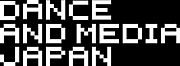 Dance and Media Japan
