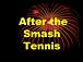 AST(Afterthe Smash Tennis)