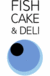 FISH　CAKE & DELI