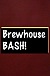 Brewhouse BASH! (SKA)