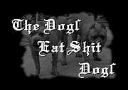 The Dogs Eat Shit Dogs
