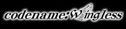 codename:Wingless