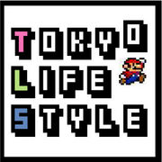 ♪TOKYO LIFE STYLE♪