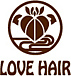 LOVE hair