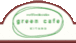 green cafe KITANO