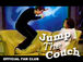 Jump The Couch Fan Club