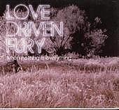 Love Driven Fury