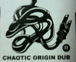 CHAOTIC ORIGIN DUB