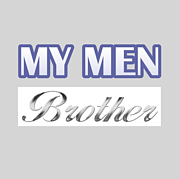 MY MEN / BROTHER