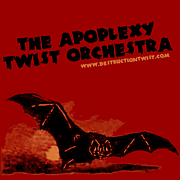 THE APOPLEXY TWIST ORCHESTRA