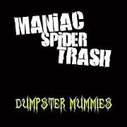 Maniac Spider Trash