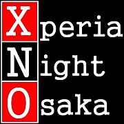 Xperia Night in Osaka(XNO)