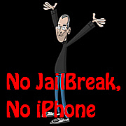 NO JailBreak, NO iPhone.[脱獄]