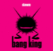 bang_king ʎގݎ