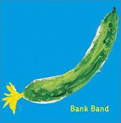 Bank Band！