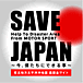 SAVE  JAPAN